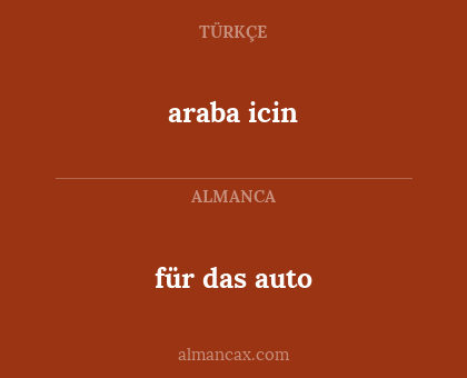 araba icin - für das auto