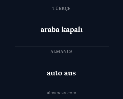 araba kapalı - auto aus
