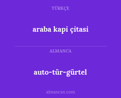 araba kapi çitasi - auto-tür-gürtel