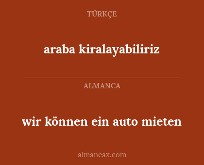 araba kiralayabiliriz - wir können ein auto mieten