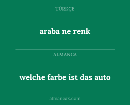 araba ne renk - welche farbe ist das auto