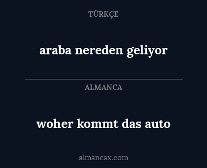 araba nereden geliyor - woher kommt das auto