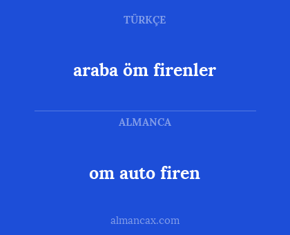 om auto firen - araba öm firenler