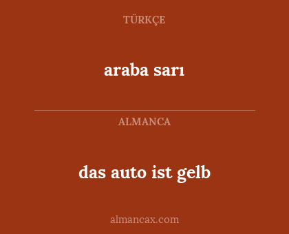 araba sarı - das auto ist gelb
