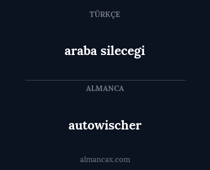 araba silecegi - autowischer
