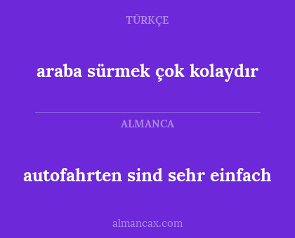 araba sürmek çok kolaydır - autofahrten sind sehr einfach