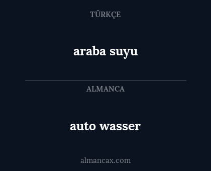 araba suyu - auto wasser