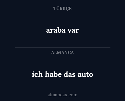 ich habe das auto - araba var