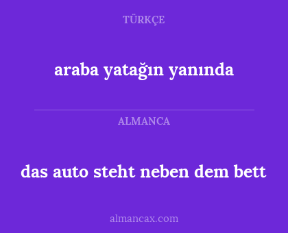 das auto steht neben dem bett - araba yatağın yanında