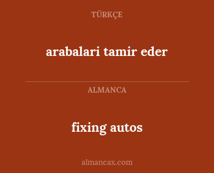 fixing autos - arabalari tamir eder