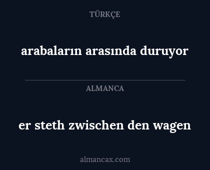 arabaların arasında duruyor - er steth zwischen den wagen