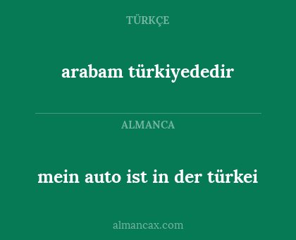 arabam türkiyededir - mein auto ist in der türkei