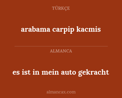 es ist in mein auto gekracht - arabama carpip kacmis