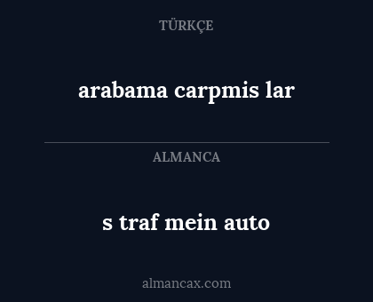 s traf mein auto - arabama carpmis lar
