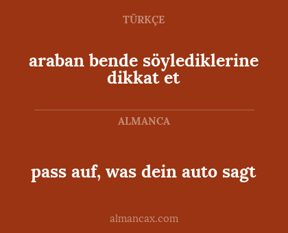 pass auf, was dein auto sagt - araban bende söylediklerine dikkat et