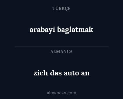 arabayi baglatmak - zieh das auto an