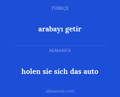 holen sie sich das auto - arabayı getir
