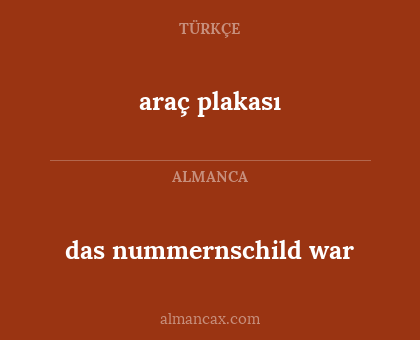 araç plakası - das nummernschild war