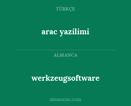 werkzeugsoftware - arac yazilimi