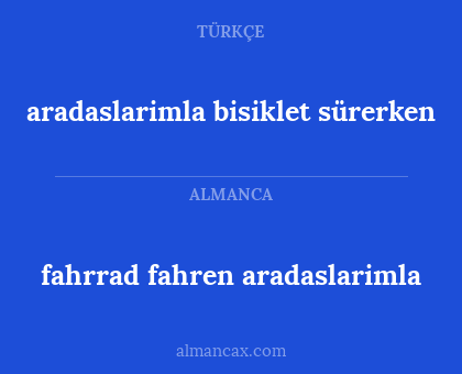 fahrrad fahren aradaslarimla - aradaslarimla bisiklet sürerken