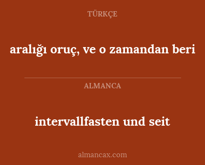 intervallfasten und seit - aralığı oruç, ve o zamandan beri