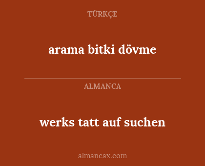 werks tatt auf suchen - arama bitki dövme