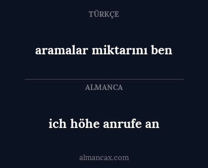 ich höhe anrufe an - aramalar miktarını ben