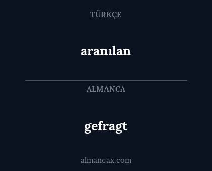 aranılan - gefragt
