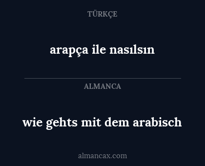 arapça ile nasılsın - wie gehts mit dem arabisch