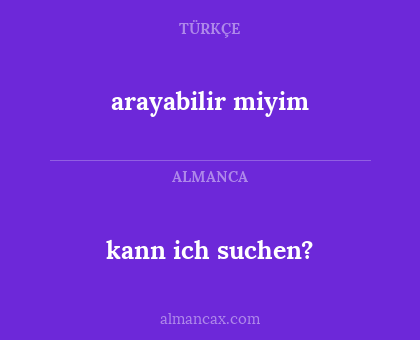 arayabilir miyim - kann ich suchen?