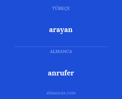 anrufer - arayan