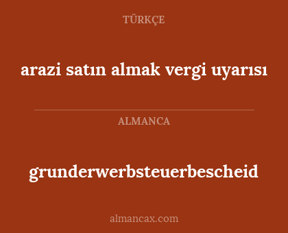 arazi satın almak vergi uyarısı - grunderwerbsteuerbescheid