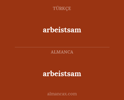 arbeistsam - arbeistsam