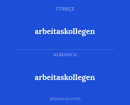 arbeitaskollegen - arbeitaskollegen
