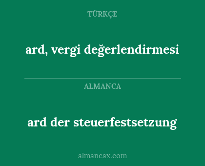 ard, vergi değerlendirmesi - ard der steuerfestsetzung
