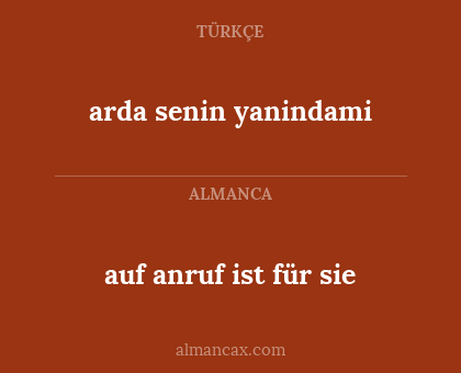 auf anruf ist für sie - arda senin yanindami
