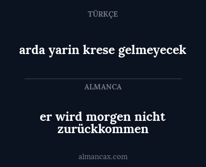 er wird morgen nicht zurückkommen - arda yarin krese gelmeyecek