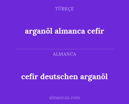 arganöl almanca cefir - cefir deutschen arganöl