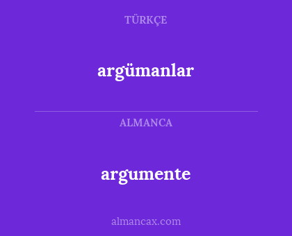 argümanlar - argumente