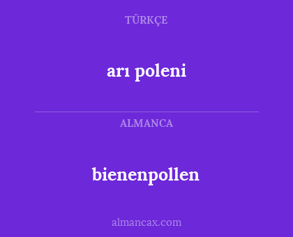 bienenpollen - arı poleni