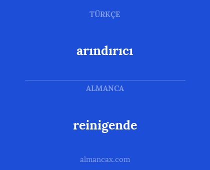 arındırıcı - reinigende