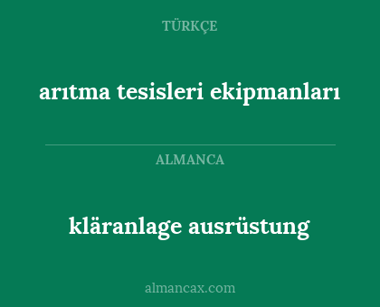 kläranlage ausrüstung - arıtma tesisleri ekipmanları