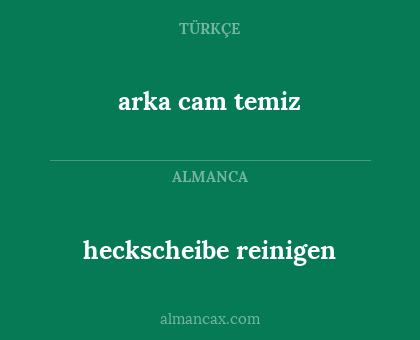 arka cam temiz - heckscheibe reinigen