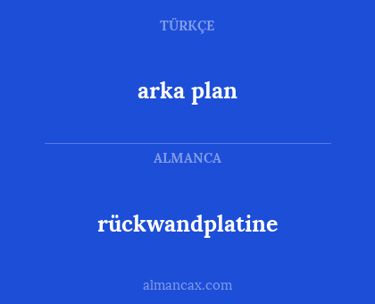 arka plan - rückwandplatine