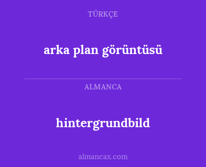hintergrundbild - arka plan görüntüsü