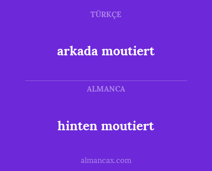 arkada moutiert - hinten moutiert