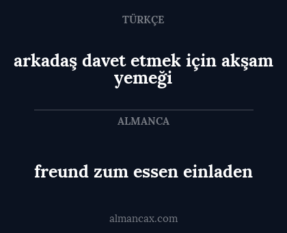 freund zum essen einladen - arkadaş davet etmek için akşam yemeği