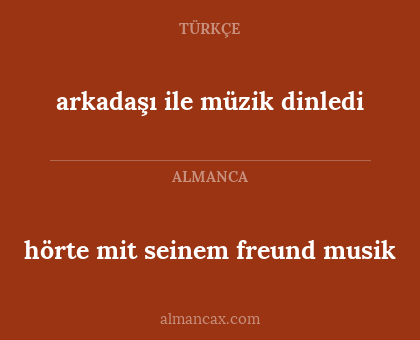 arkadaşı ile müzik dinledi - hörte mit seinem freund musik