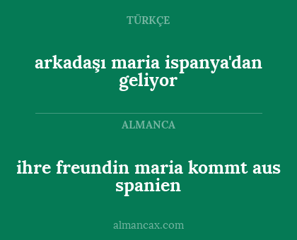 arkadaşı maria ispanya'dan geliyor - ihre freundin maria kommt aus spanien