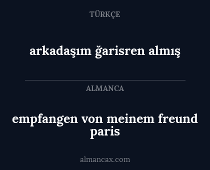 empfangen von meinem freund paris - arkadaşım ğarisren almış